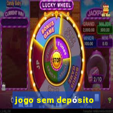 jogo sem depósito