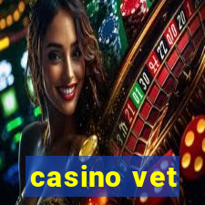 casino vet