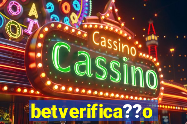 betverifica??o