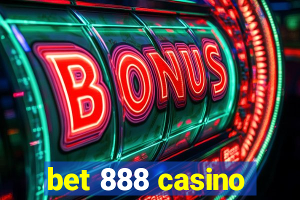 bet 888 casino