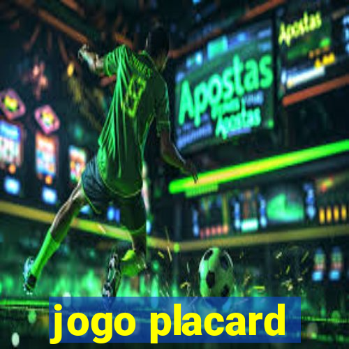 jogo placard