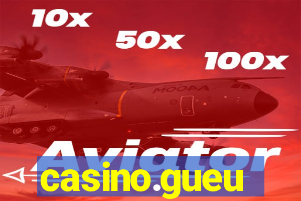 casino.gueu