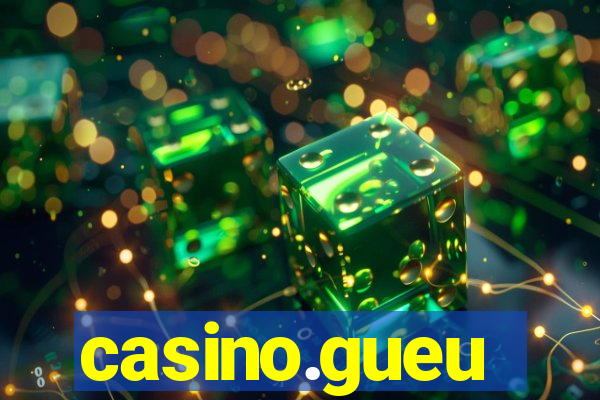 casino.gueu