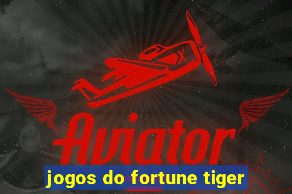 jogos do fortune tiger