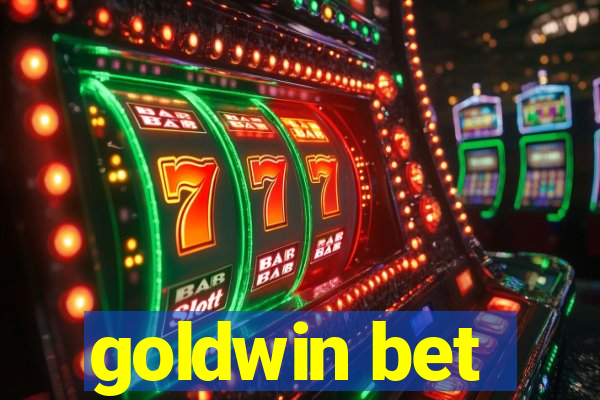 goldwin bet