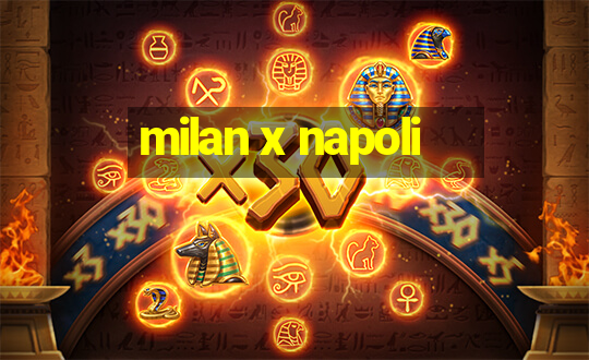 milan x napoli