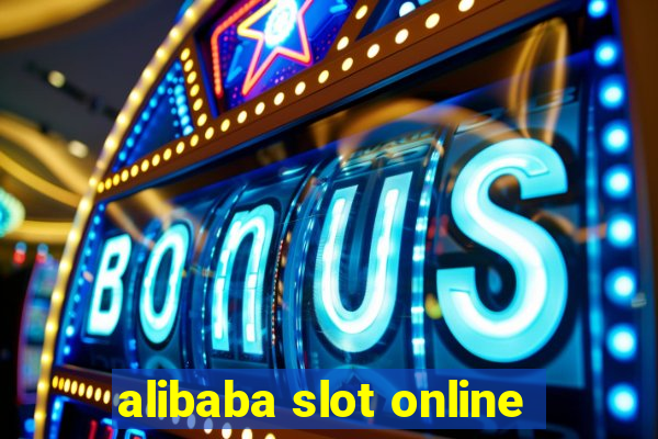 alibaba slot online