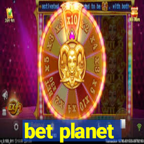 bet planet