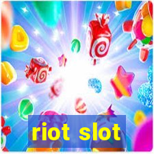 riot slot