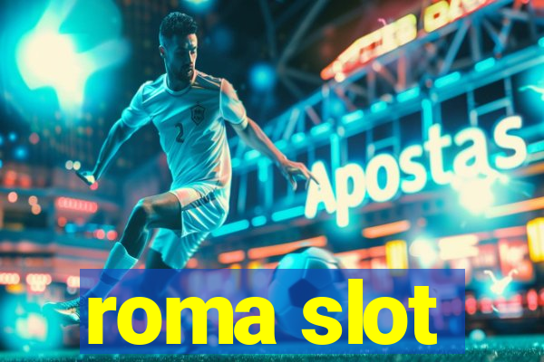 roma slot