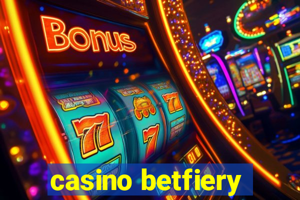 casino betfiery