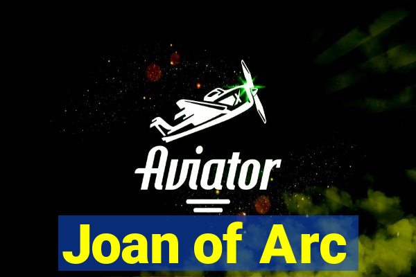 Joan of Arc