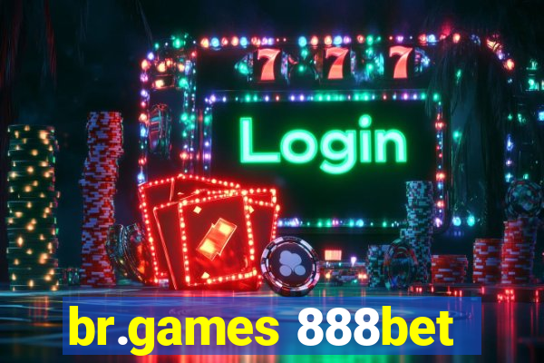 br.games 888bet