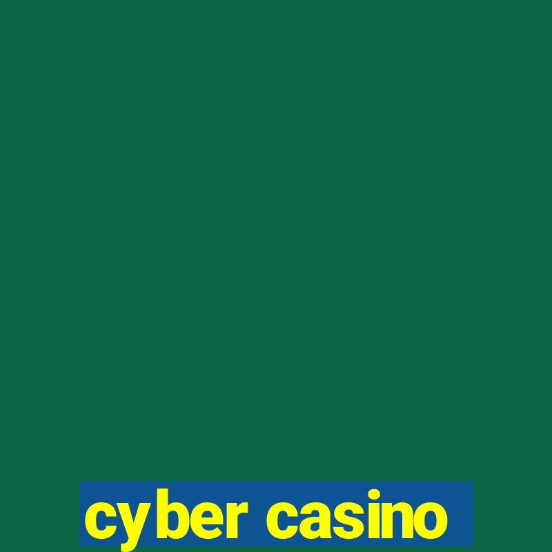 cyber casino