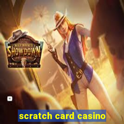 scratch card casino