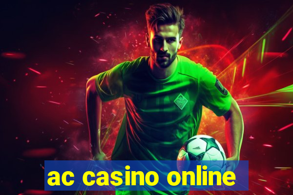 ac casino online