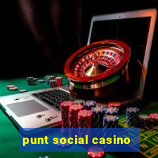 punt social casino