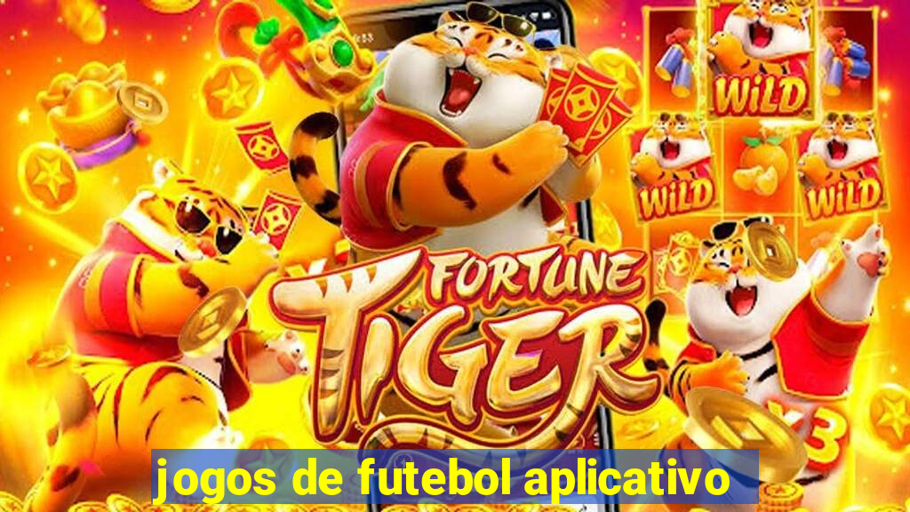 jogos de futebol aplicativo