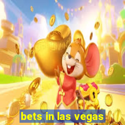 bets in las vegas