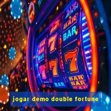 jogar demo double fortune