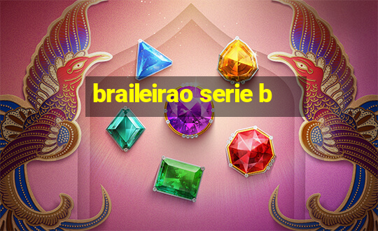 braileirao serie b