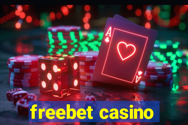 freebet casino