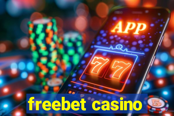 freebet casino