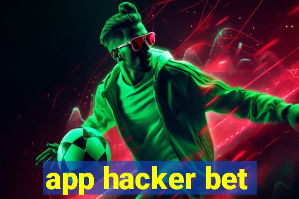 app hacker bet