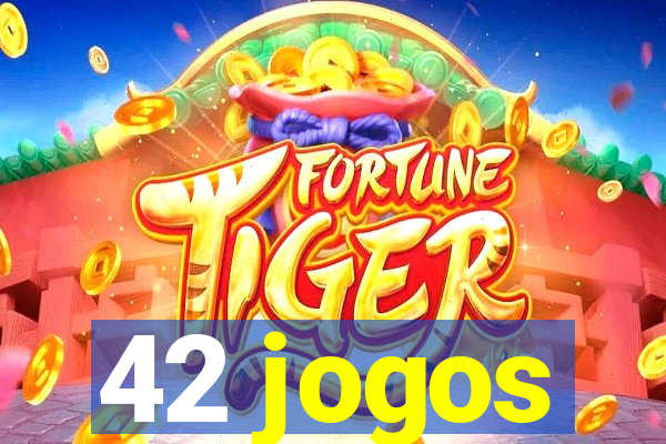 42 jogos