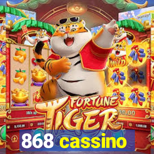 868 cassino