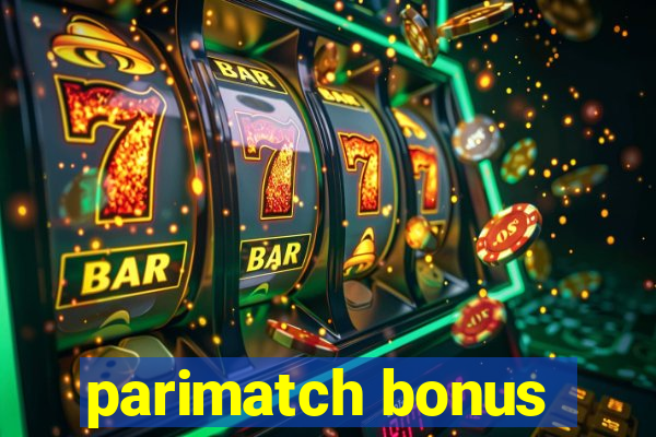 parimatch bonus