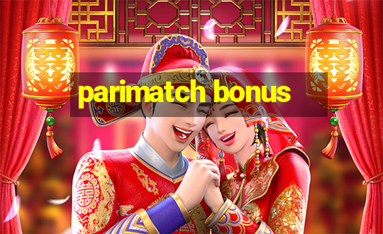 parimatch bonus