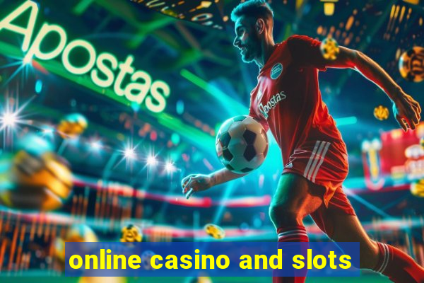 online casino and slots