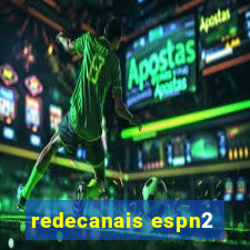 redecanais espn2