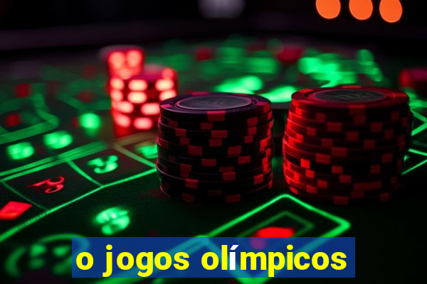 o jogos olímpicos