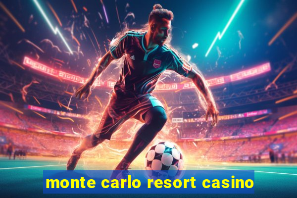 monte carlo resort casino