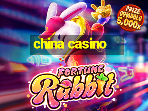 china casino