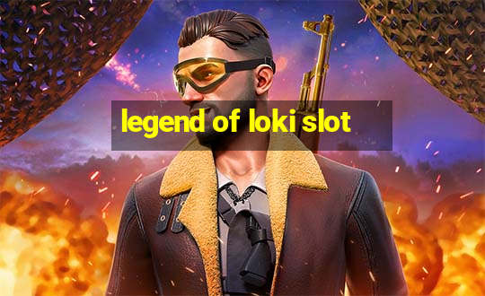 legend of loki slot