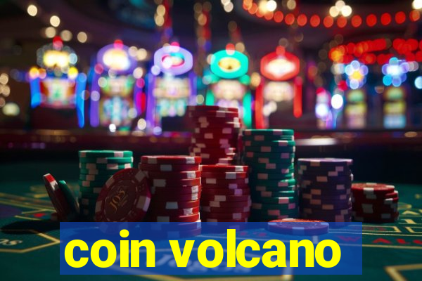 coin volcano