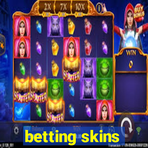 betting skins