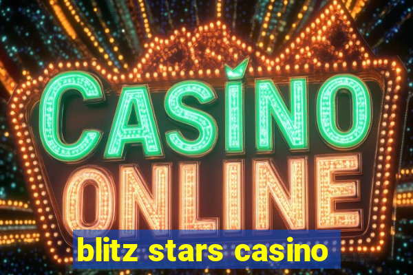 blitz stars casino