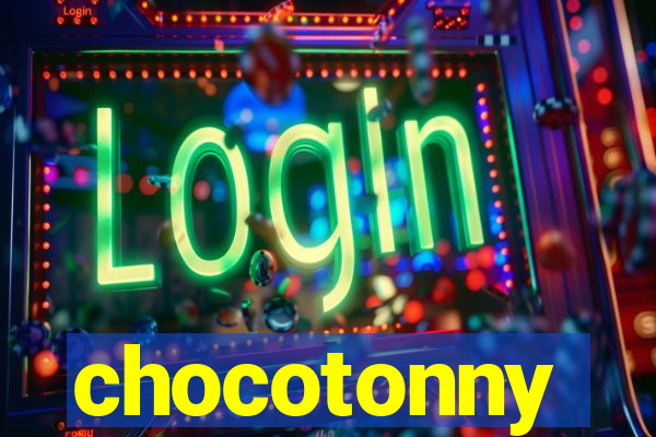 chocotonny