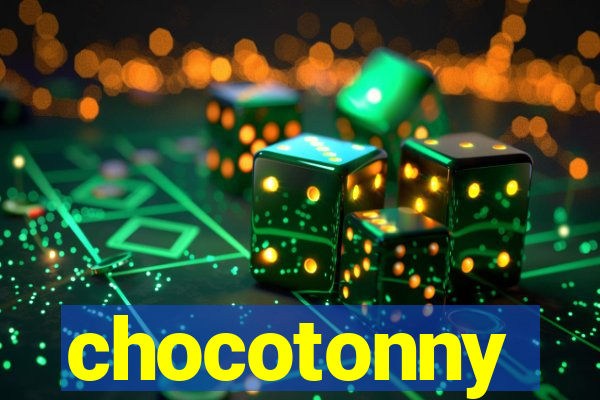 chocotonny