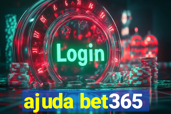 ajuda bet365