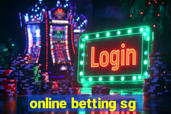 online betting sg