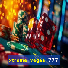 xtreme vegas 777 classic slots