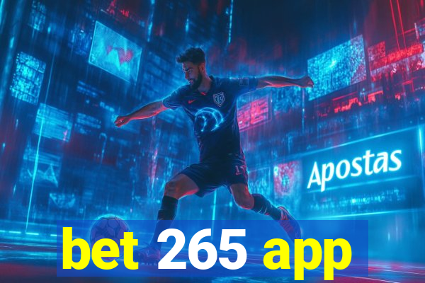 bet 265 app