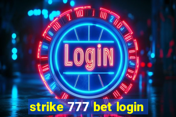 strike 777 bet login