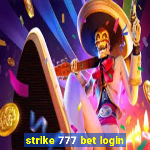 strike 777 bet login