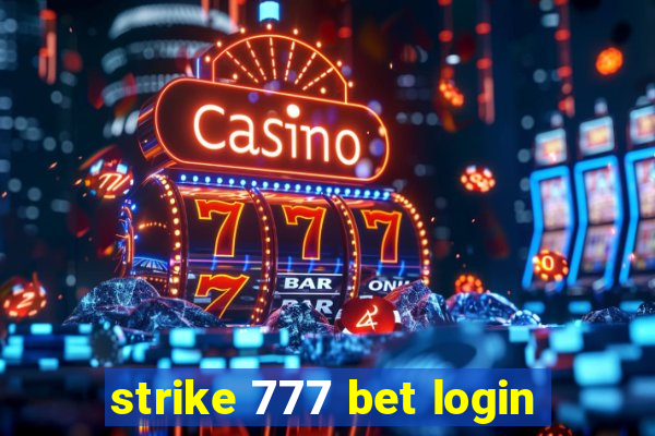 strike 777 bet login